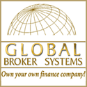 Global Broker Systems - Own Your Own Finance Company!